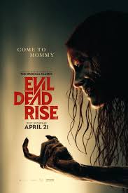 Evil Dead Rise (2023)